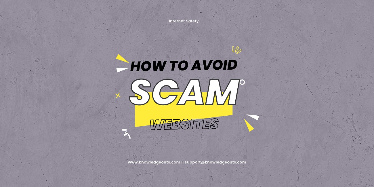 How To Identify And Avoid Scam Websites 2212